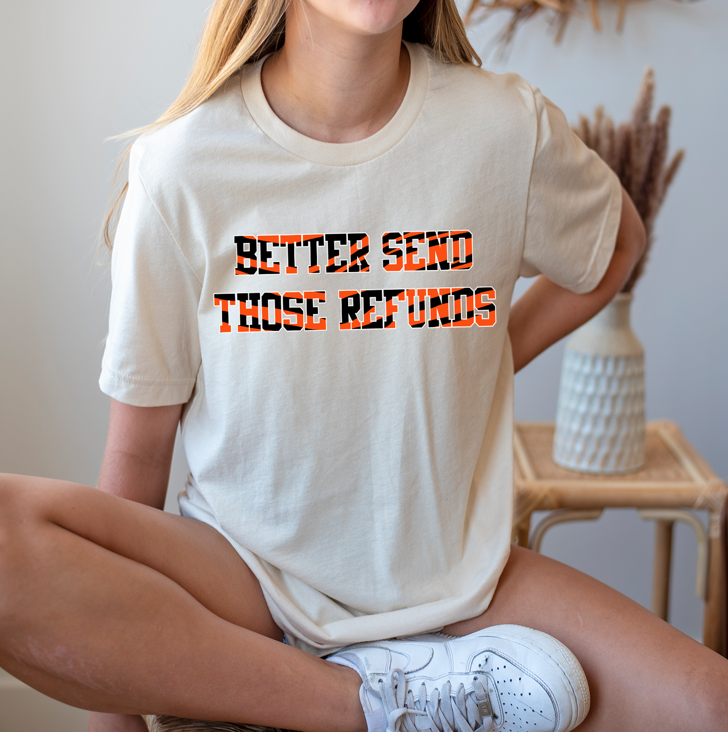 Better Send Those Refunds Unisex T-shirt